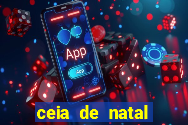 ceia de natal lista completa